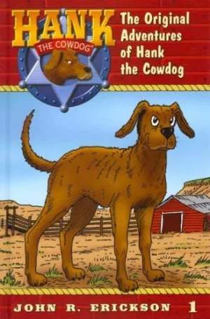 The Original Adventures of Hank the Cowdog (Hank the Cowdog (Hardcover)) by John R Erickson (2012-08-28) Hardcover  January 1, 1877